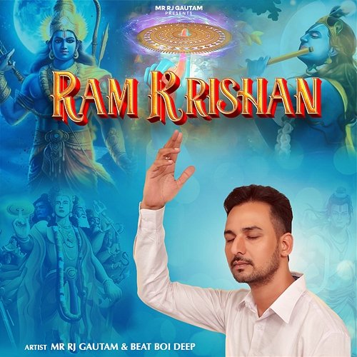 Ram Krishan Mr RJ Gautam & Beat Boi Deep