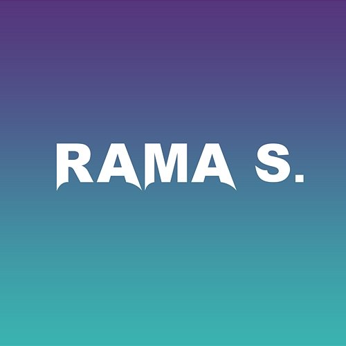 Rama S. Rama S.