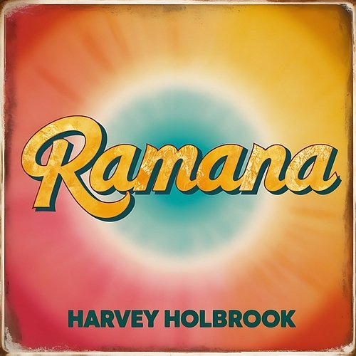 Ramana Harvey Holbrook