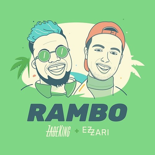 Rambo ZadeKing & Ezzari
