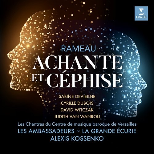 Rameau: Achante et Céphise Sabine Devieilhe