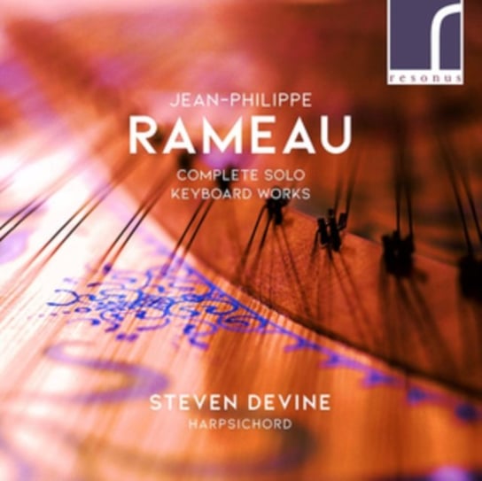 Rameau: Complete Solo Keyboard Works Resonus Classics