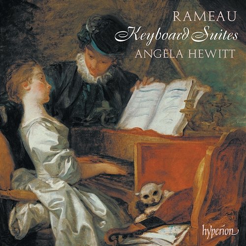 Rameau: Keyboard Suites in E Minor, G Minor & A Minor Angela Hewitt