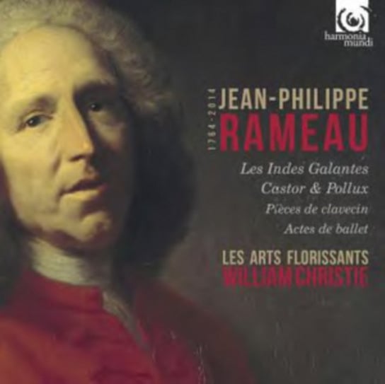 Rameau: Les Arts Florissants Les Arts Florissants, Christie William