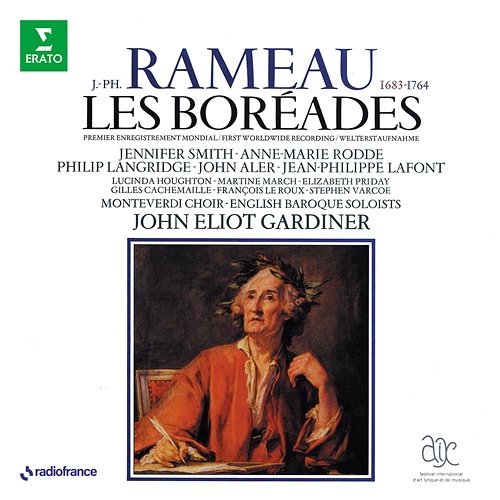 Rameau: Les Boréades Jennifer Smith, Philip Langridge, English Baroque Soloists & John Eliot Gardiner