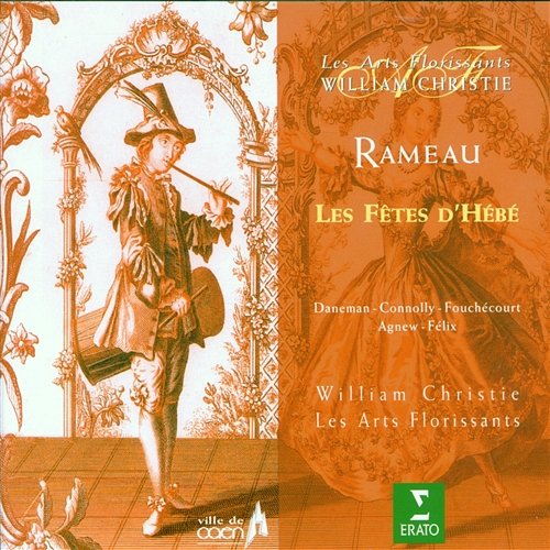 Rameau : Les Fêtes d'Hébé : Act 3 "Une tendre bergère" [Eglé] William Christie