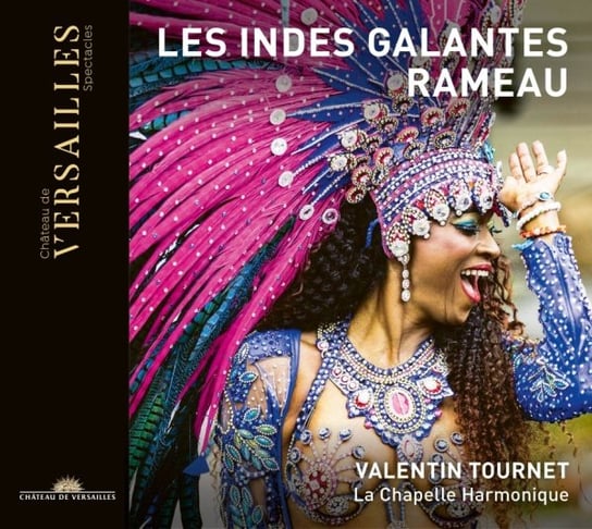 Rameau: Les Indes Galantes La Chapelle Harmonique