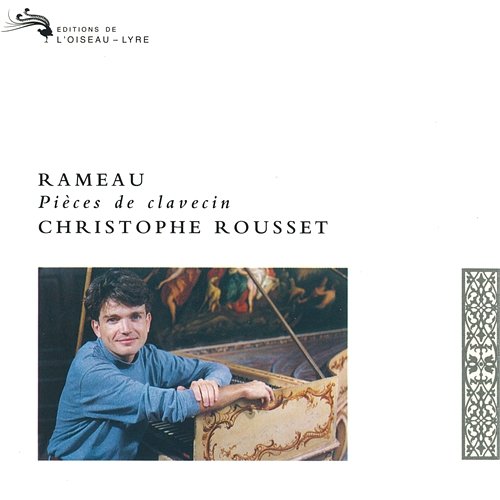 Rameau: Premier Livre de pieces de clavecin / Suite in G minor-major c1728 - La Dauphine Christophe Rousset