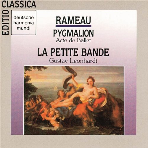 Rameau: Pygmallion Gustav Leonhardt