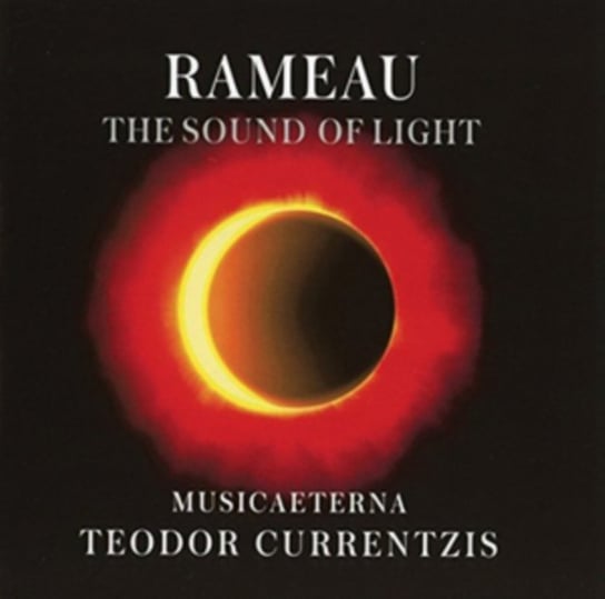 Rameau: The Sound Of Light Currentzis Teodor