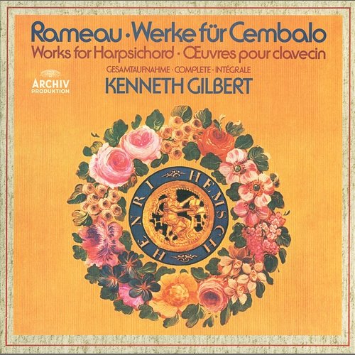 Rameau: Works For Harpsichord Kenneth Gilbert