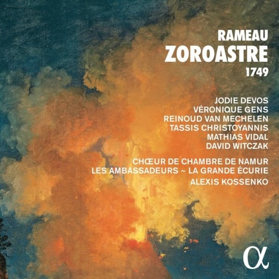 Rameau: Zoroastre 1749 Chœur de Chambre de Namur