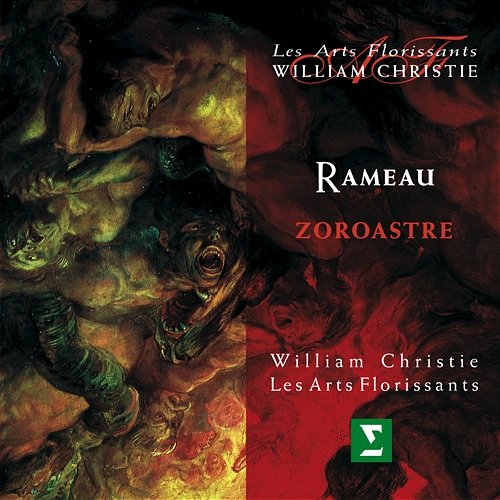 Rameau : Zoroastre : Act 3 "Un coeur fier qui brise sa chaîne" [Abramane] William Christie