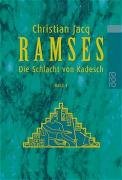 Ramses 3. Die Schlacht von Kadesch Jacq Christian