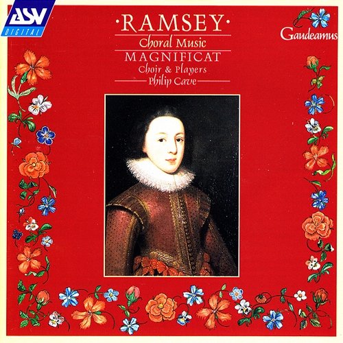Ramsey: Choral Music Magnificat, Philip Cave