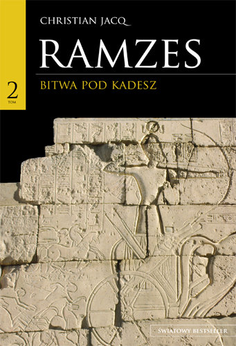 Ramzes. Tom 2. Bitwa pod Kadesz Jacq Christian