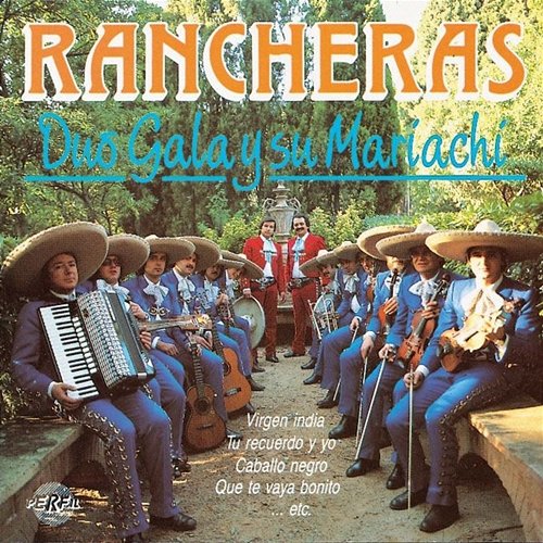 Rancheras Duo Gala Y Su Mariachi