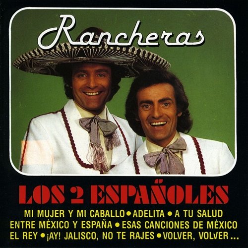 Rancheras Los 2 Españoles