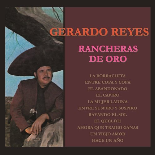 Rancheras de Oro Gerardo Reyes