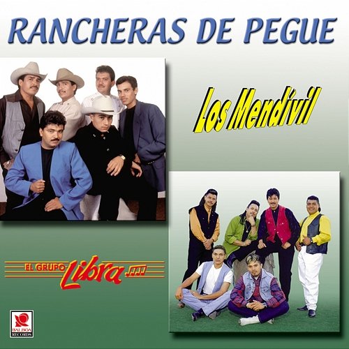 Rancheras De Pegue Los Mendívil, El Grupo Libra