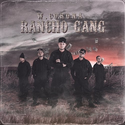Rancho Gang W. Corona