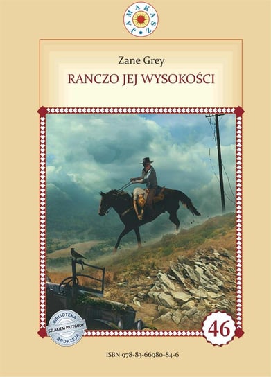 Ranczo jej wysokości - ebook mobi Grey Zane