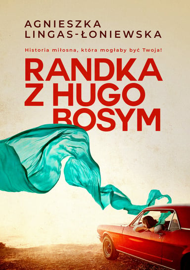 Randka z Hugo Bosym Lingas-Łoniewska Agnieszka