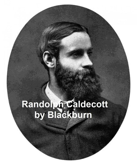 Randolph Caldecott Henry Blackburn