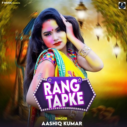 Rang Tapke Aashiq Kumar