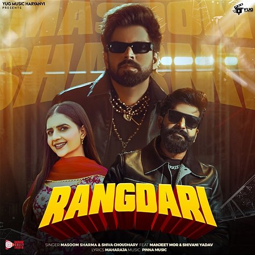 Rangdari Shiva Choudhary, Shivani Yadav, Masoom Sharma, Manjeet Mor
