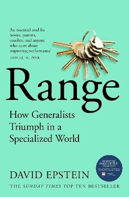 Range: How Generalists Triumph in a Specialized World Epstein David