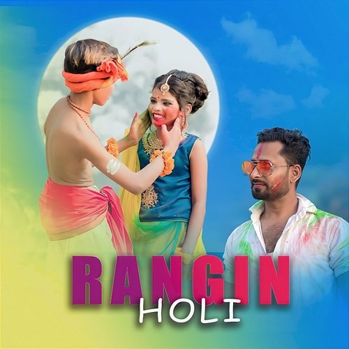 Rangin Holi KP Soni & SJ Sonu