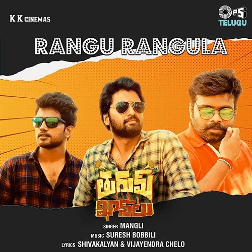 Rangu Rangula (From "Thurum Khanlu") Mangli, Suresh Bobbili and Shivakalyan, Vijayendra Chelo