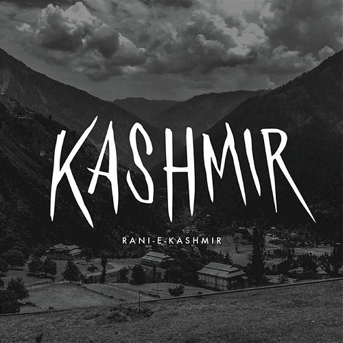 Rani-e-Kashmir Mashhad, Kashmir