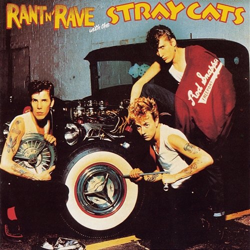 Rant 'N' Rave With The Stray Cats Stray Cats