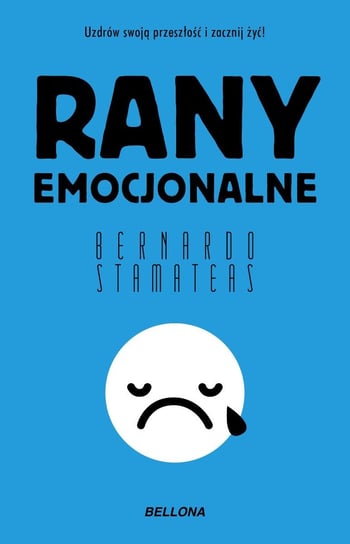 Rany emocjonalne - ebook epub Stamateas Bernardo