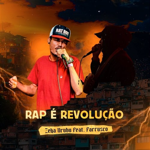 Rap é Revolução Zeka Urubu feat. Farrusco