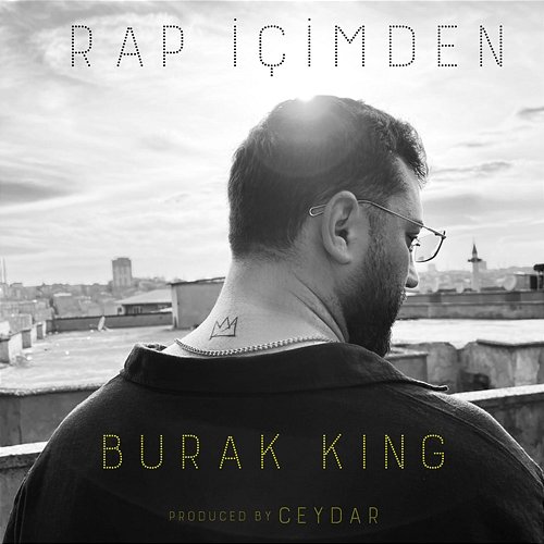 RAP İÇİMDEN Burak King