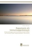 Rapamycin als Immunsuppressivum Oidtmann Marijke