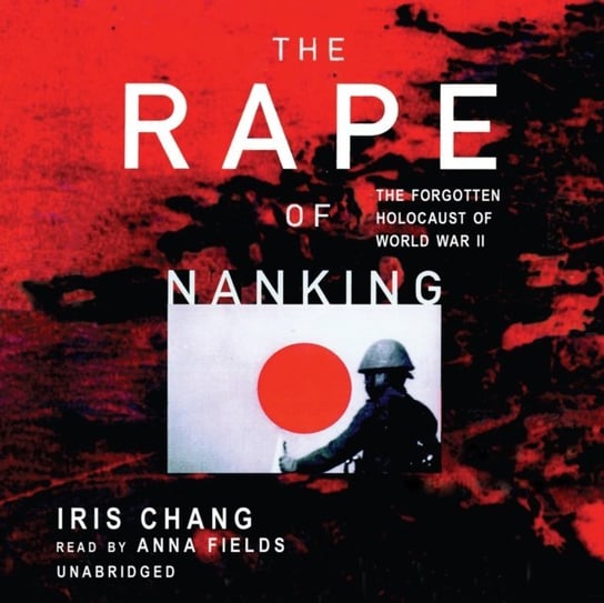 Rape of Nanking Chang Iris
