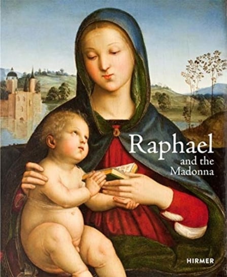 Raphael and the Madonna Opracowanie zbiorowe