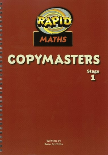 Rapid Maths: Stage 1 Photocopy Masters Rose Griffiths