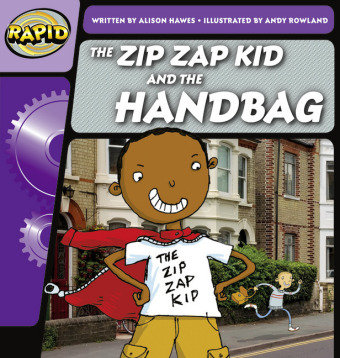 Rapid Phonics Step 1: The Zip Zap Kid and the Handbag (Fiction) Hawes Alison