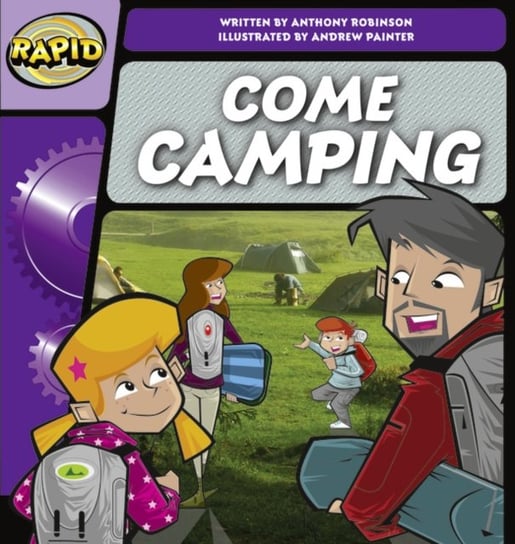 Rapid Phonics Step 2. Come Camping (Fiction) Anthony Robinson