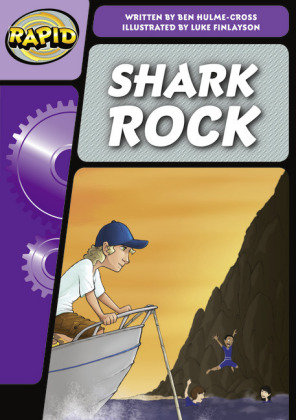 Rapid Phonics Step 3: Shark Rock (Fiction) Benjamin Hulme-Cross