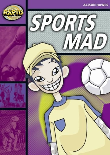 Rapid Reading: Sports Mad (Stage 1, Level 1B) Hawes Alison