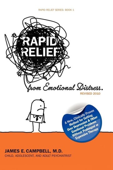 Rapid Relief from Emotional Distress II Campbell Md James E.