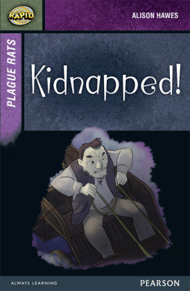Rapid Stage 7 Set A: Plague Rats: Kidnapped! Hawes Alison