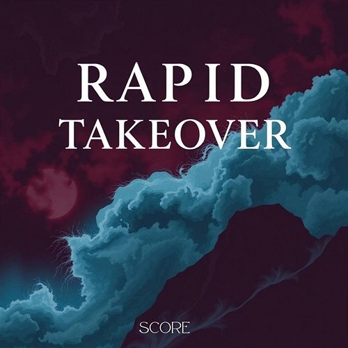 Rapid Takeover score