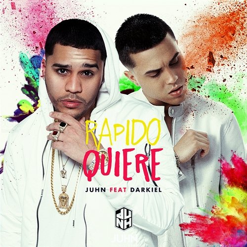 Rapido Quiere Juhn feat. Darkiel